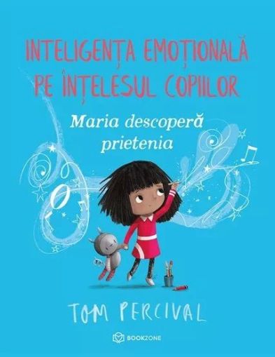 Maria descopera prietenia - Tom Percival