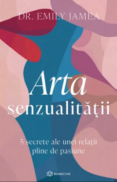 Arta senzualitatii - Emily Jamea