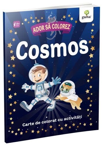 Cosmos / Ador sa colorez - Editura Gama