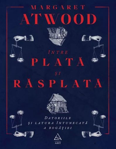 Intre plata si rasplata, Datoriile si latura intunecata a bogatiei