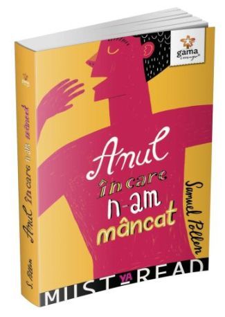 Anul în care n-am mâncat - Samuel Pollen
