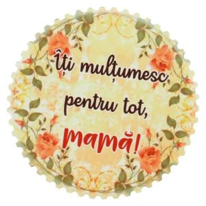 Magnet din ceramica iti multumesc pentru tot mama 7cm 40701