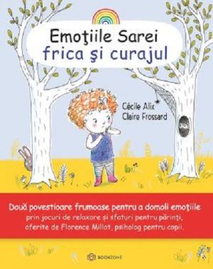 Frica si Curajul - Cecile Alix