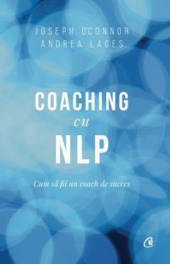 Coaching cu NLP - Joseph O'Connor