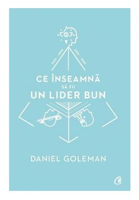 Ce inseamna sa fii un lider bun