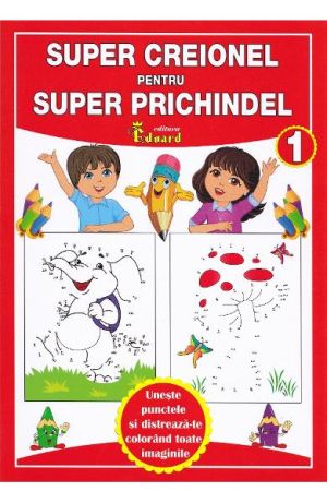Super creionel pentru Super prichindel