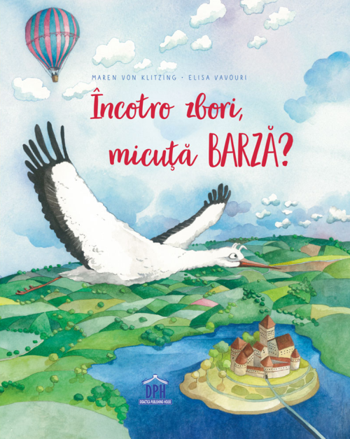 Incotro zbori, micuta barza? - Maren Von Klitzing
