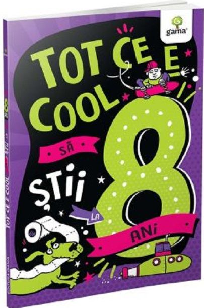 Tot ce e cool sa stii la 8 ani - Steve Martin