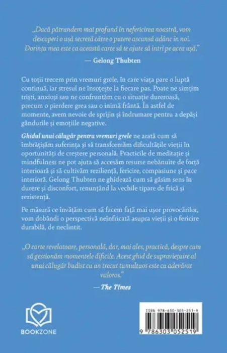 Ghidul unui calugar pentru vremuri grele - Gelong Thubten