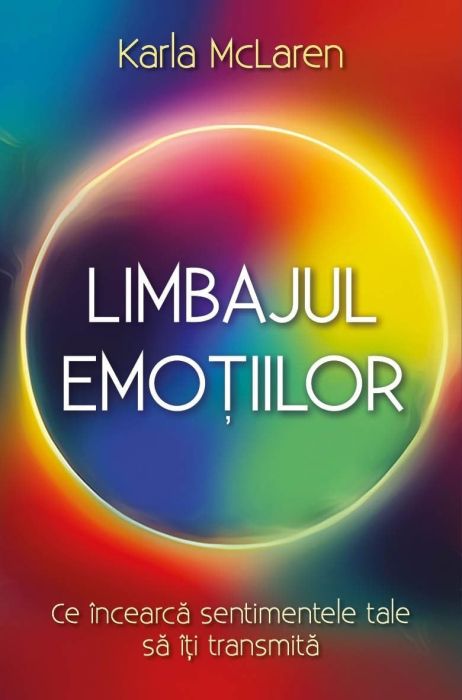 Limbajul emotiilor - Karla McLaren